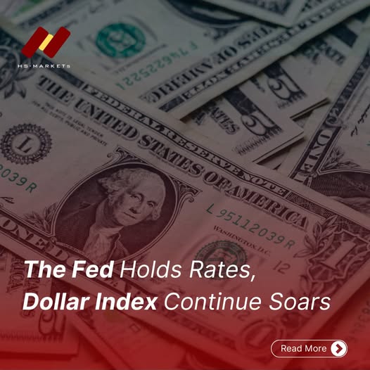 The Fed Holds Rates, Dollar Index Continue Soars