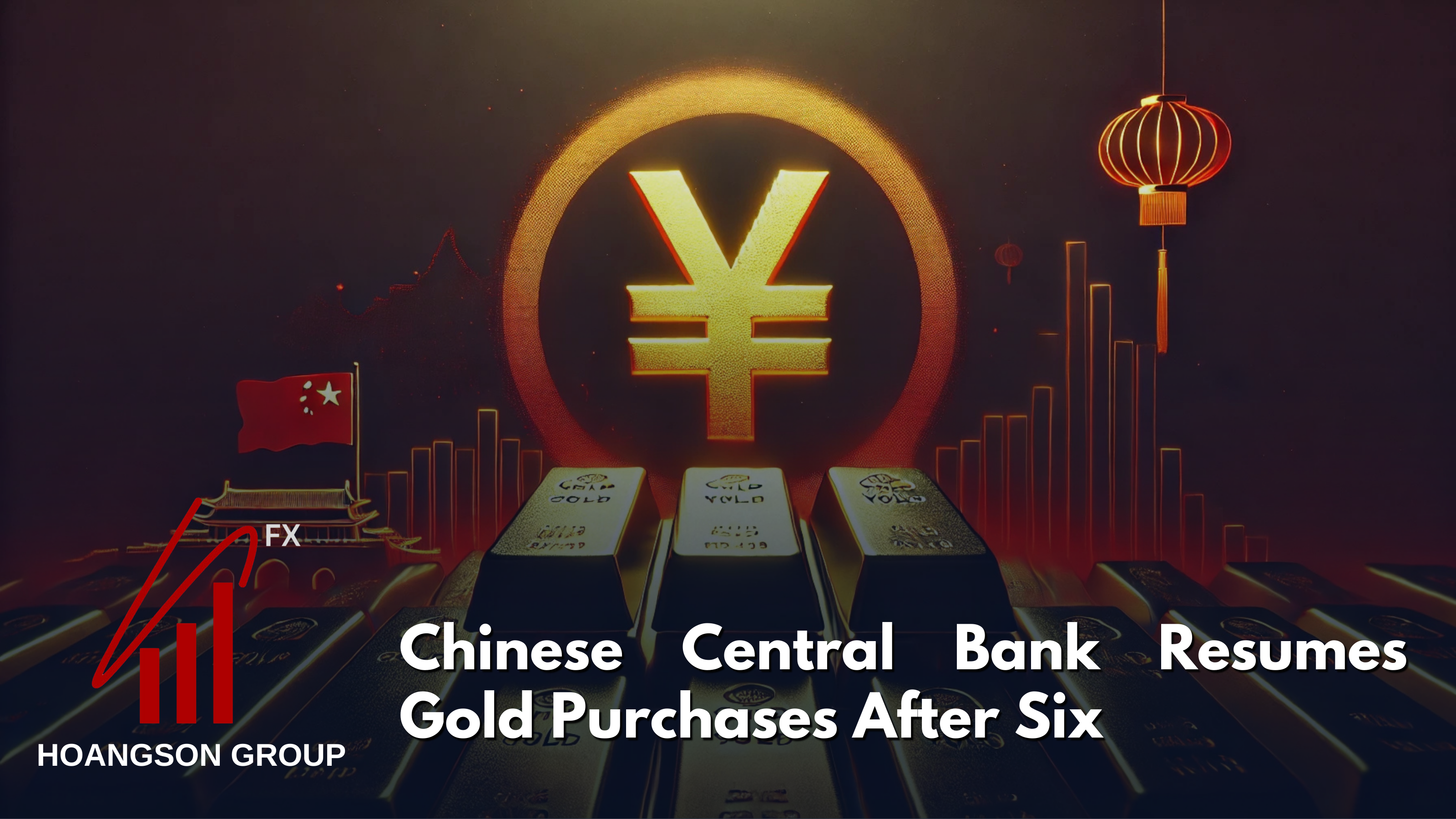 Chinese Central Bank Resumes Gold Purchases After Six-Month Hiatus