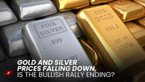 Gold and Silver Prices Falling Down, Is The Bullish Rally Ending? 1 photo 6325345207980854489 w